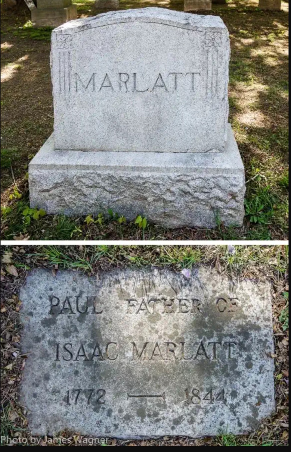 Two photographs: a pale granite family monument inscribed MARLATT, and a flat marker below it reading Paul, father of Isaac Marlatt, 1772 to 1844
