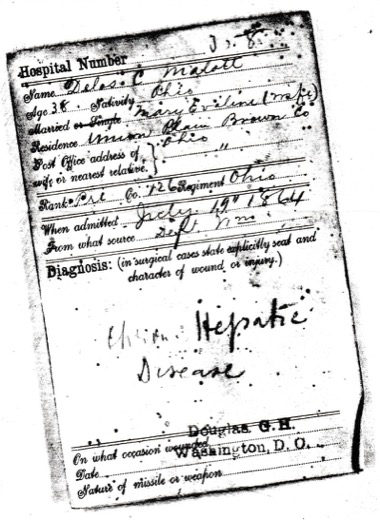 Douglas Hospital card for Delos C. Malott, age 38, of Brown County, Ohio, admitted 19 July 1864, diagnosis chronic hepatic disease